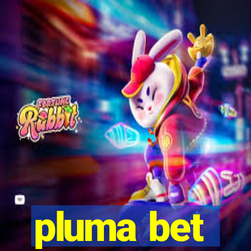 pluma bet